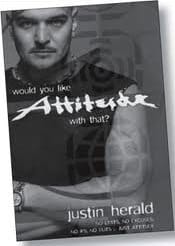 Justin Herald Attitude